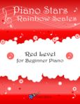 Rainbow Scales Technique Book - Red Level for Beginner Piano Rainbow Scales Technique Book - Red Level for Beginner Piano